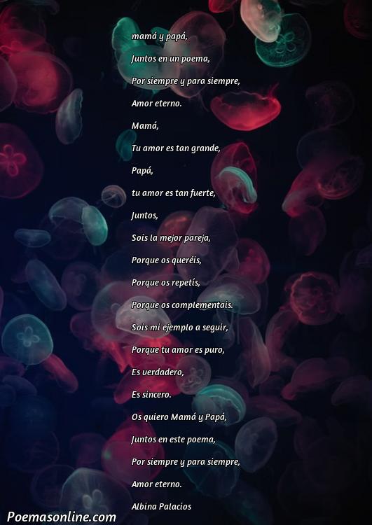 Corto Poema para Mamá y Papá Juntos, Cinco Poemas para Mamá y Papá Juntos