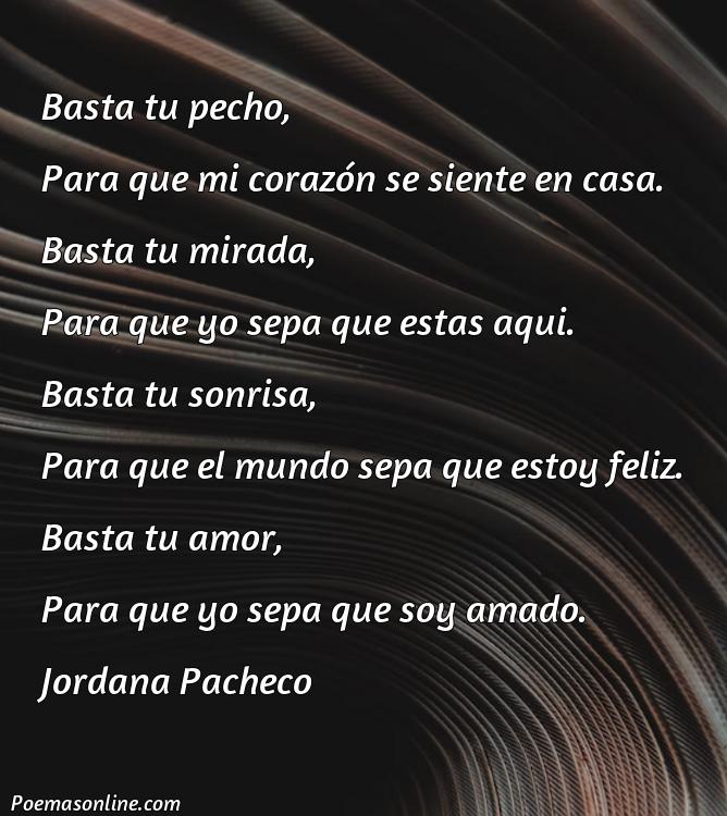 Inspirador Poema para mi Corazón Basta Tu Pecho, Poemas para mi Corazón Basta Tu Pecho