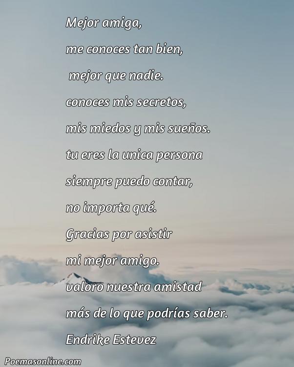 Hermoso Poema para mi Mejor Amigo Cortos, Cinco Poemas para mi Mejor Amigo Cortos