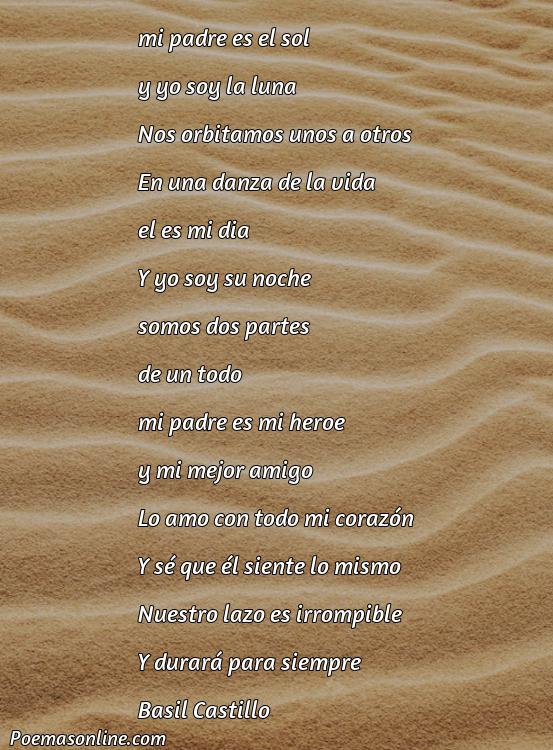 Reflexivo Poema para mi Padre Vivo, Poemas para mi Padre Vivo