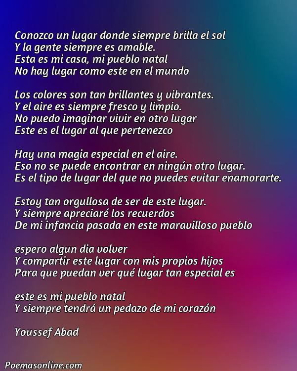 Hermoso Poema para mi Pueblo Natal, 5 Poemas para mi Pueblo Natal