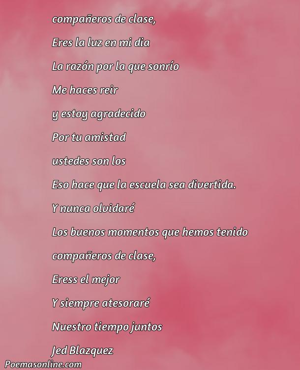 Reflexivo Poema para Mis Compañeros de Clases, 5 Poemas para Mis Compañeros de Clases