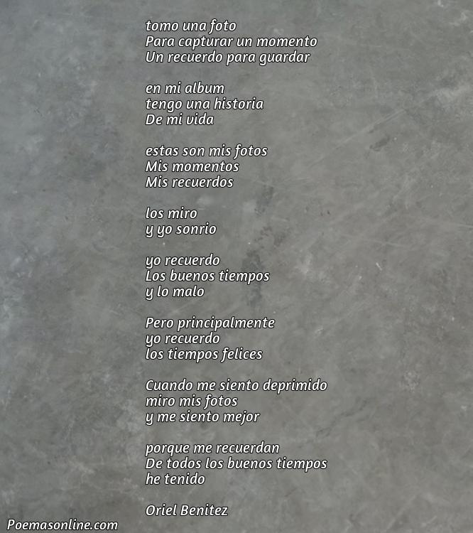 Reflexivo Poema para Mis Fotos, 5 Poemas para Mis Fotos