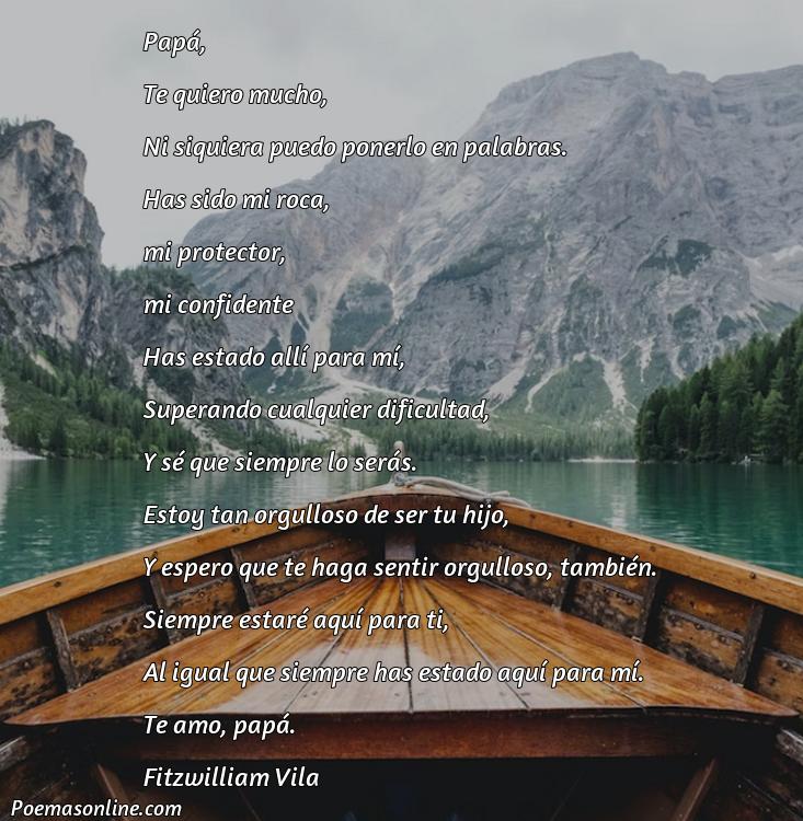 Hermoso Poema para Papa de su Hijo Cortos, Poemas para Papa de su Hijo Cortos