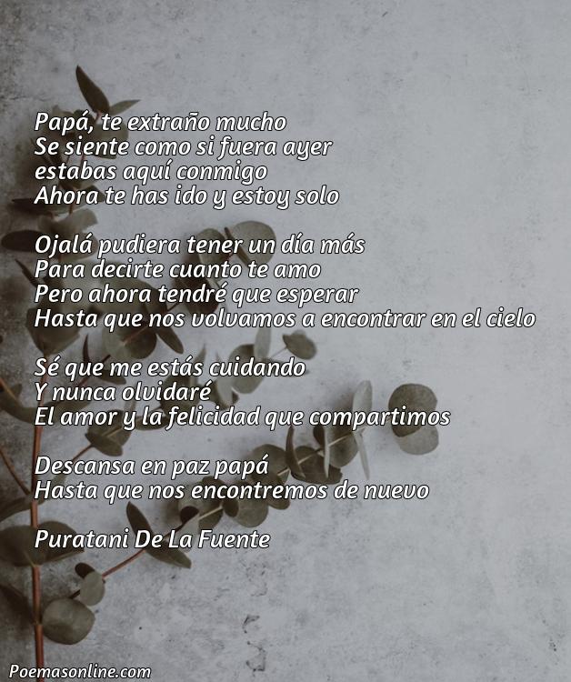 Hermoso Poema para Papa Fallecido Cortos, Poemas para Papa Fallecido Cortos