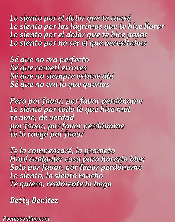 Excelente Poema para Pedir Perdón al Amor de mi Vida, Cinco Poemas para Pedir Perdón al Amor de mi Vida