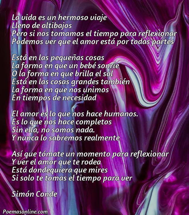 Inspirador Poema para Reflexionar sobre la Vida y Amor, Cinco Poemas para Reflexionar sobre la Vida y Amor