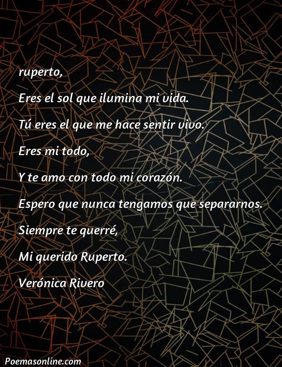 Excelente Poema para Ruperto, Poemas para Ruperto