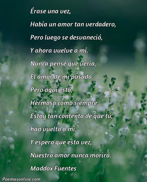 Inspirador Poema para un Amor del Pasado que Vuelve, Cinco Poemas para un Amor del Pasado que Vuelve