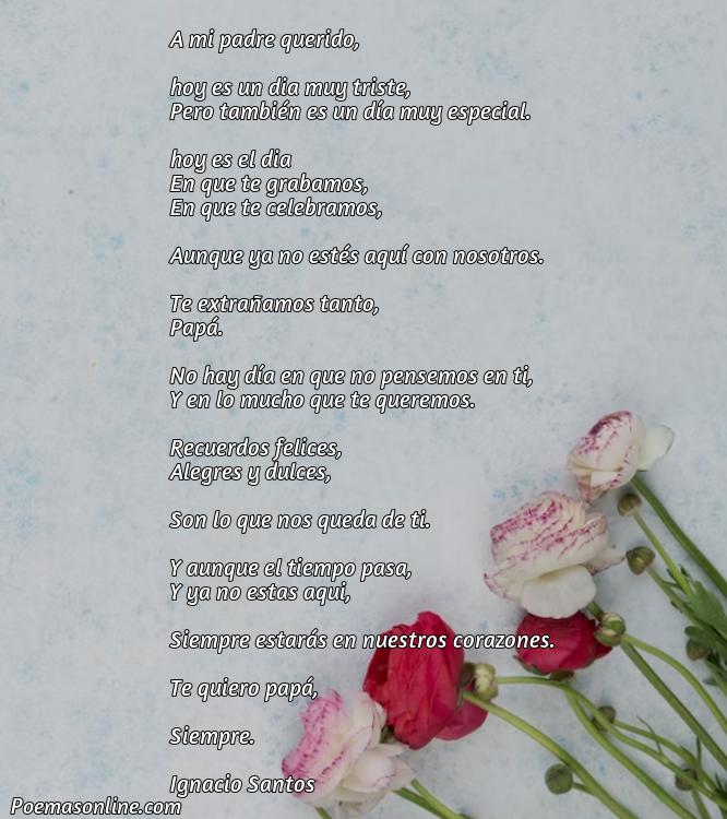 Lindo Poema para un Padre Fallecido en su Aniversario, 5 Mejores Poemas para un Padre Fallecido en su Aniversario