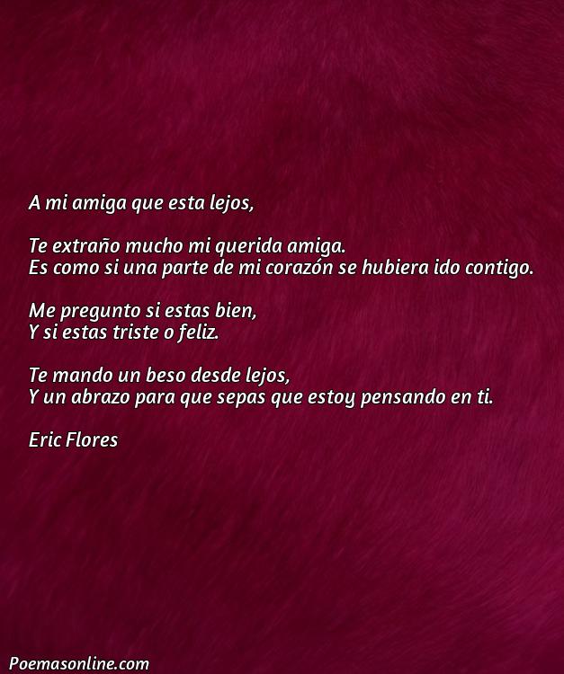 Reflexivo Poema para una Amiga que Esta Lejos, 5 Mejores Poemas para una Amiga que Esta Lejos