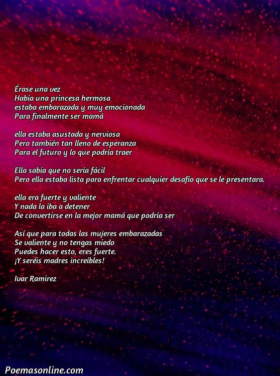 Hermoso Poema para una Embarazada Primeriza, Cinco Poemas para una Embarazada Primeriza