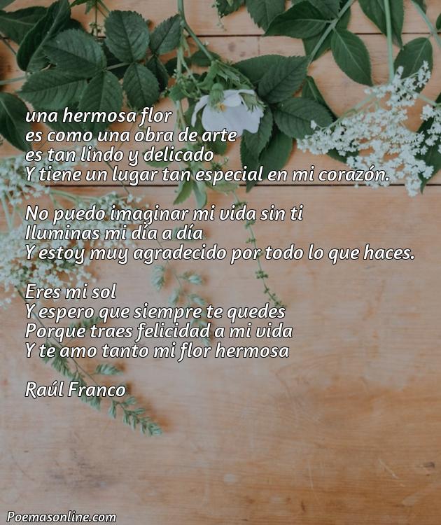 Reflexivo Poema para una Flor Hermosa, Cinco Poemas para una Flor Hermosa