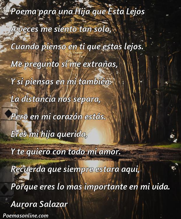 Inspirador Poema para una Hija que Esta Lejos, Poemas para una Hija que Esta Lejos