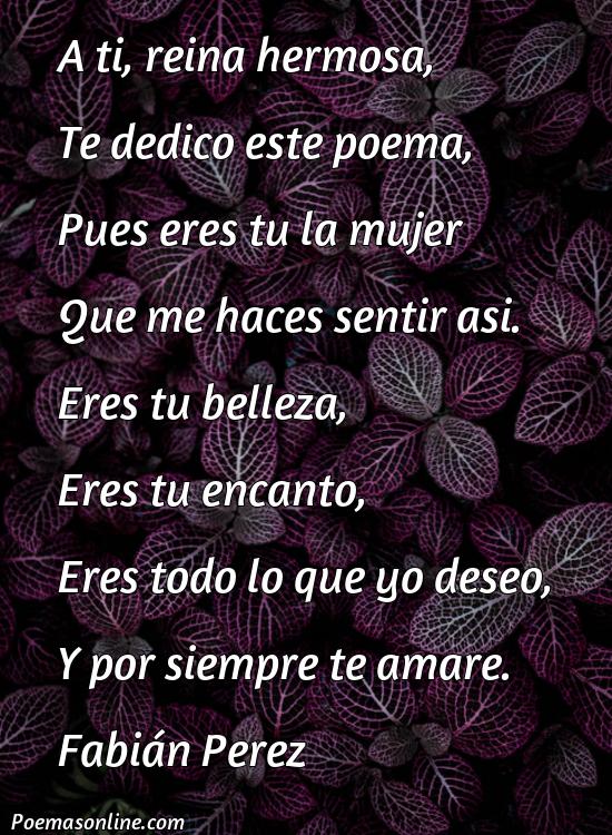 Inspirador Poema para una Reina Hermosa, 5 Poemas para una Reina Hermosa