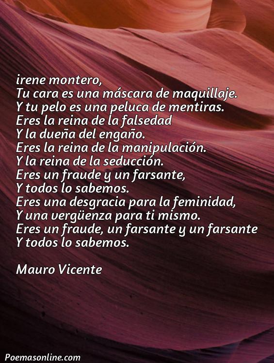 Corto Poema Satírico sobre Irene Montero, Poemas Satírico sobre Irene Montero