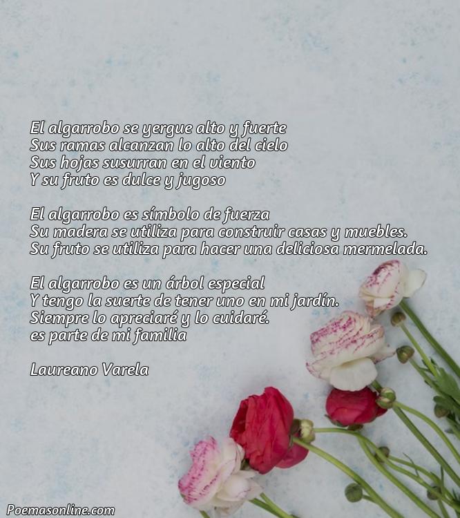 Inspirador Poema sobre Algarrobo, Cinco Poemas sobre Algarrobo