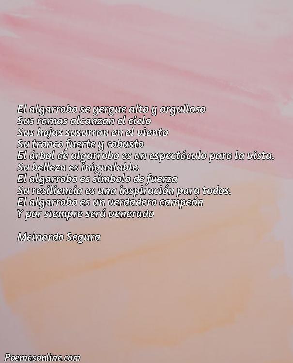 Hermoso Poema sobre Algarrobo, Cinco Mejores Poemas sobre Algarrobo