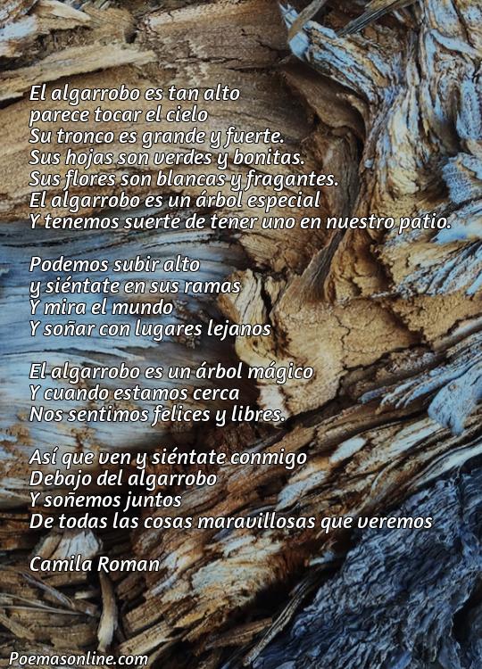 Mejor Poema sobre Algarrobo para Niños, Cinco Mejores Poemas sobre Algarrobo para Niños