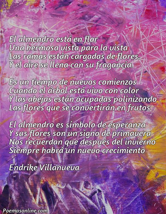 Reflexivo Poema sobre Almendro en Flor, Poemas sobre Almendro en Flor
