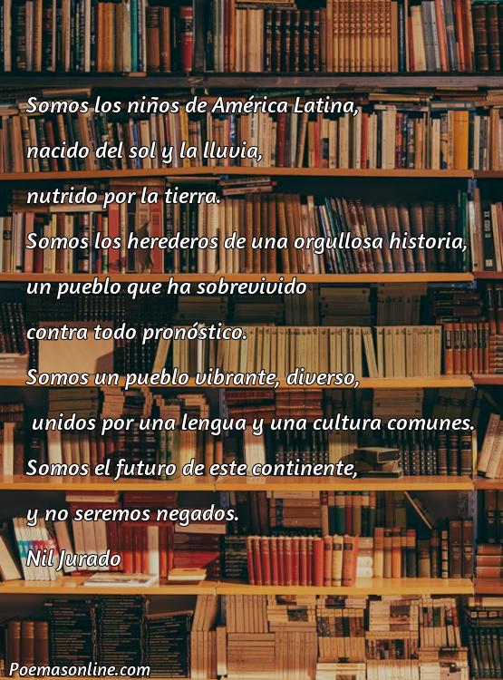 Excelente Poema sobre América Latina, Poemas sobre América Latina
