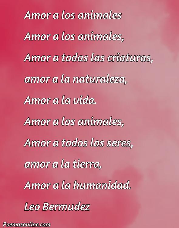 Excelente Poema sobre Amor a los Animales, Cinco Poemas sobre Amor a los Animales