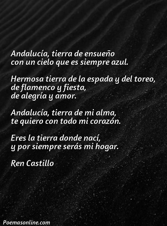 Corto Poema sobre Andalucía Hermosa, Poemas sobre Andalucía Hermosa