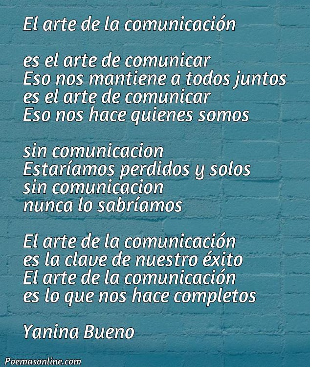Excelente Poema sobre Arte de la Comunicación, Poemas sobre Arte de la Comunicación