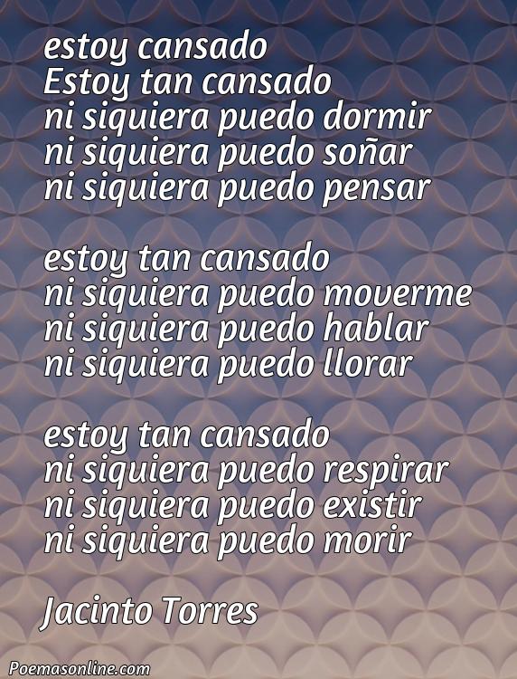 Reflexivo Poema sobre Cansancio, Cinco Poemas sobre Cansancio