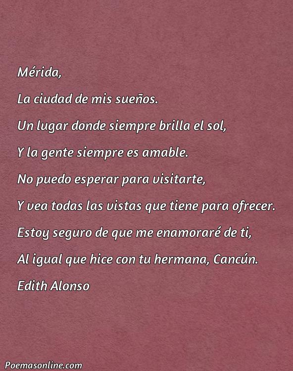 Mejor Poema sobre Ciudad de Mérida, Cinco Poemas sobre Ciudad de Mérida