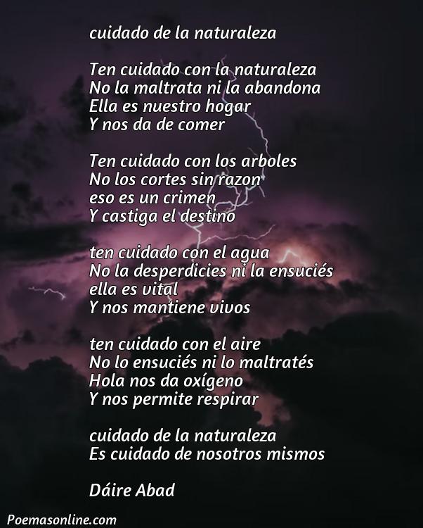 Hermoso Poema sobre Cuidado de la Naturaleza, Poemas sobre Cuidado de la Naturaleza