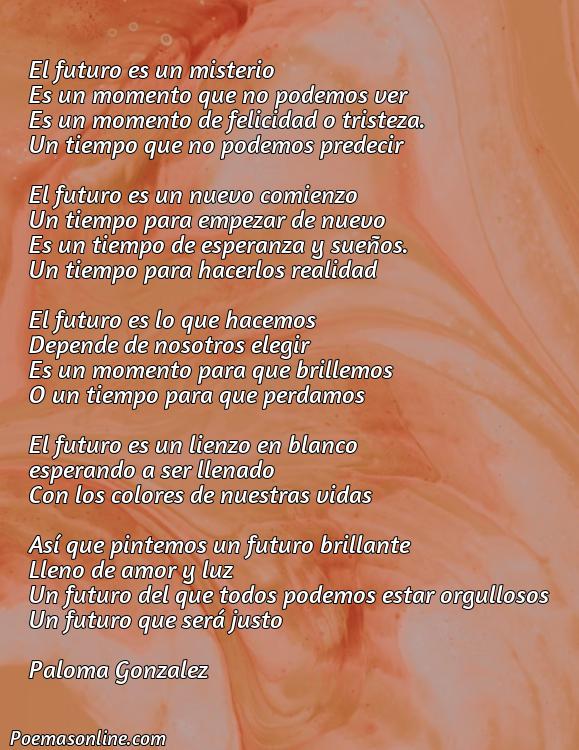 Excelente Poema sobre Futuro, 5 Mejores Poemas sobre Futuro