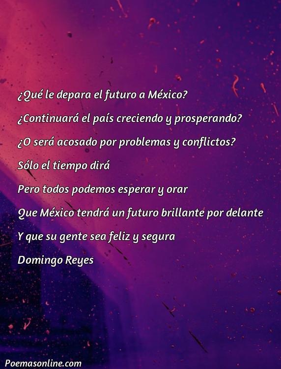 Inspirador Poema sobre Futuro de México, Poemas sobre Futuro de México