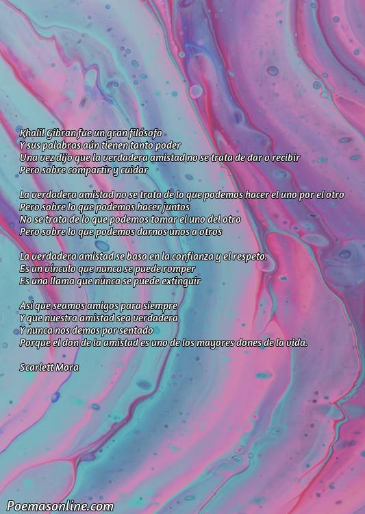Hermoso Poema sobre la Amistad de Khalil Gibran, Poemas sobre la Amistad de Khalil Gibran