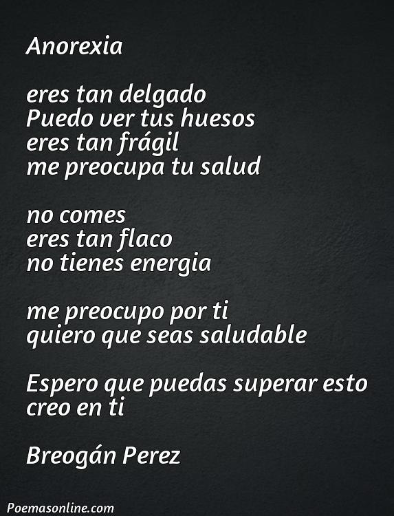 Inspirador Poema sobre la Anorexia, Poemas sobre la Anorexia