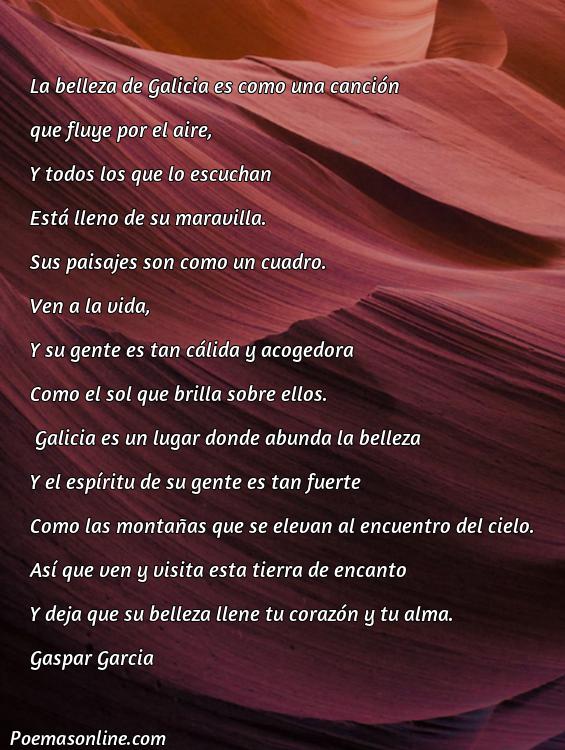 Excelente Poema sobre la Belleza de Galicia, Poemas sobre la Belleza de Galicia