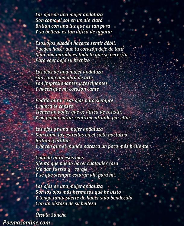 Reflexivo Poema sobre la Belleza de los Ojos de una Andaluza, 5 Mejores Poemas sobre la Belleza de los Ojos de una Andaluza