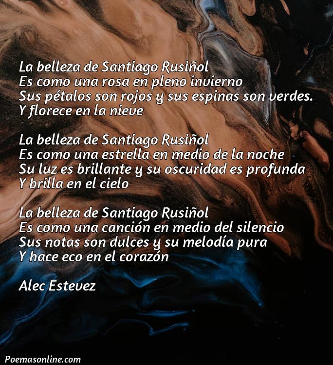 Reflexivo Poema sobre la Belleza de Santiago Rusiñol, Poemas sobre la Belleza de Santiago Rusiñol