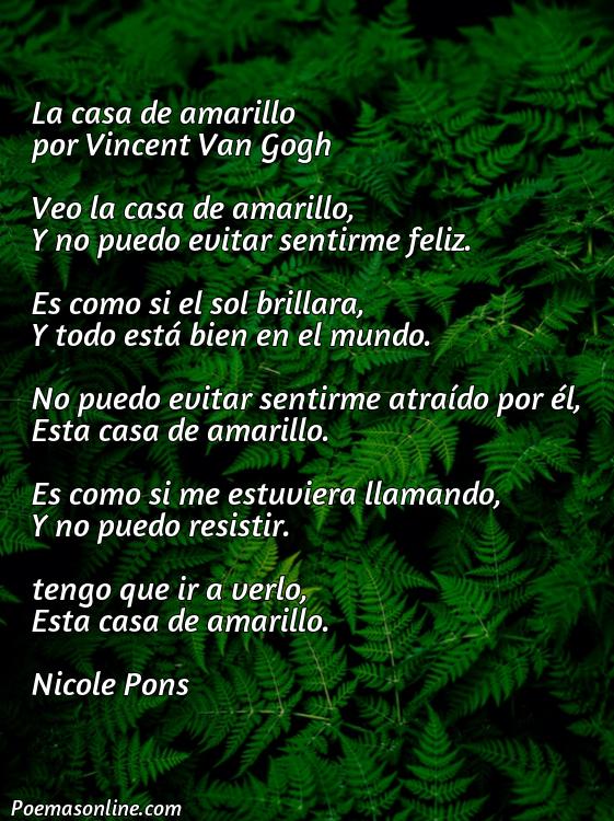 Inspirador Poema sobre la Casa Amarilla de Van Gogh, 5 Poemas sobre la Casa Amarilla de Van Gogh