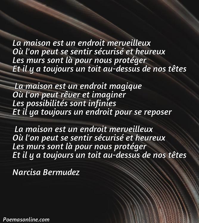 Corto Poema sobre la Casa en Francés, Cinco Poemas sobre la Casa en Francés
