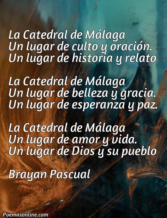 Excelente Poema sobre la Catedral de Málaga, Poemas sobre la Catedral de Málaga
