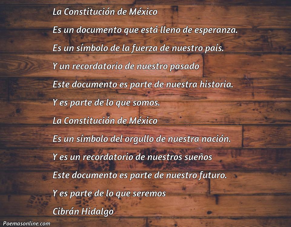 Inspirador Poema sobre la Constitución Mexicana, Poemas sobre la Constitución Mexicana