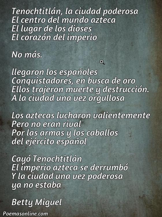 Lindo Poema sobre la Derrota de Tenochtitlan, Poemas sobre la Derrota de Tenochtitlan