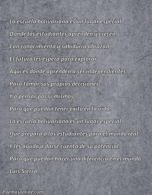 Hermoso Poema sobre la Escuela Bolivariana, Cinco Mejores Poemas sobre la Escuela Bolivariana