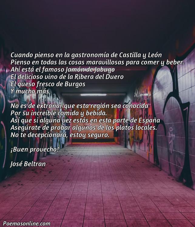 Inspirador Poema sobre la Gastronomía en Castilla y León, 5 Mejores Poemas sobre la Gastronomía en Castilla y León