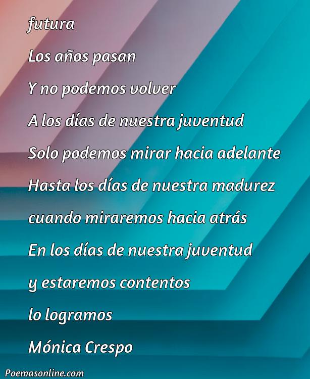Excelente Poema sobre la Juventud Pasada y la Madurez, Cinco Mejores Poemas sobre la Juventud Pasada y la Madurez