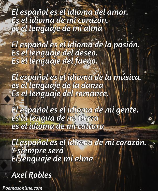Corto Poema sobre la Lengua Española, Cinco Mejores Poemas sobre la Lengua Española