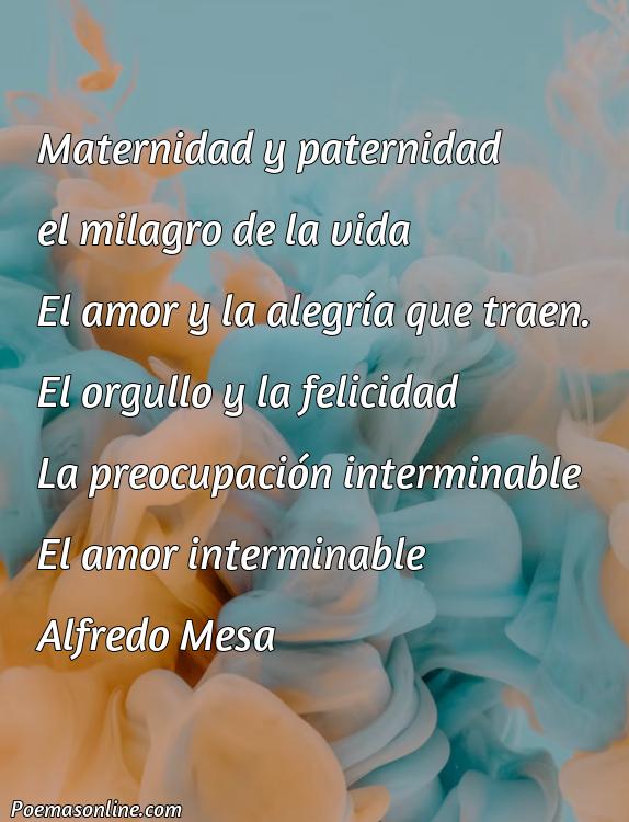 Corto Poema sobre la Maternidad y Paternidad, Cinco Mejores Poemas sobre la Maternidad y Paternidad