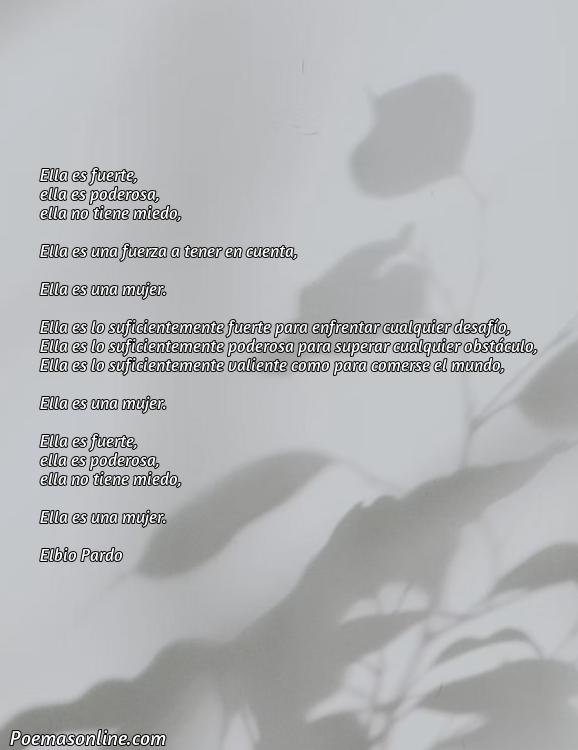 Hermoso Poema sobre la Mujer Fuerte, Poemas sobre la Mujer Fuerte