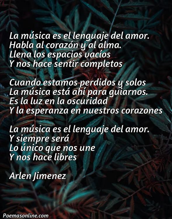 Hermoso Poema sobre la Música y Amor, Poemas sobre la Música y Amor